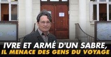 Ivre, un maire armé d'un sabre menace des gens du voyage