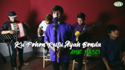 ERAkustik Raya Ku Pohon Restu Ayah Bonda - Amir Masdi