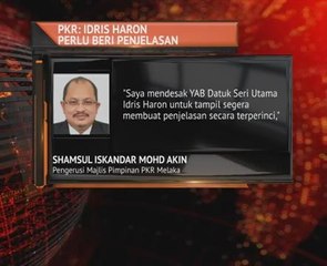 PKR desak Idris Haron tampil penjelasan