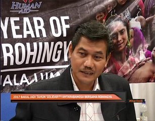 2017 bakal jadi tahun solidariti antarabangsa bersama Rohingya