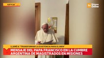 Mensaje del Papa Francisco en la Cumbre Argentina de Magistrados en Misiones
