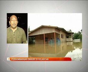 Perkembangan banjir di Kelantan
