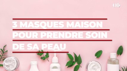 3 masques maison pour prendre soin de votre visage pendant la période de confinement
