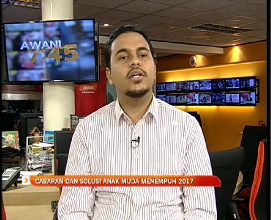 Cabaran dan solusi anak muda menempuh 2017