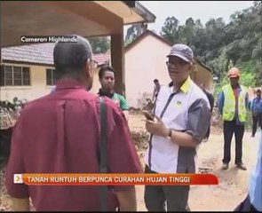 Tanah runtuh berpunca curahan hujan tinggi