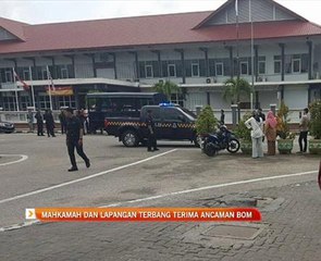 Mahkamah dan lapangan terbang terima ancaman bom