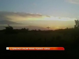 Lima terbunuh dalam nahas pesawat kargo