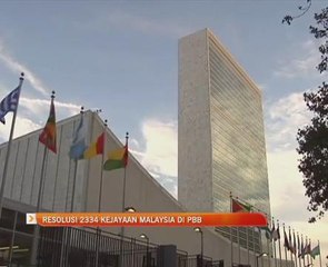 Resolusi 2334 kejayaan Malaysia di PBB