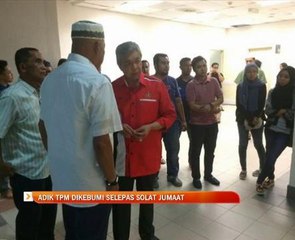 Adik TPM dikebumi selepas solat Jumaat