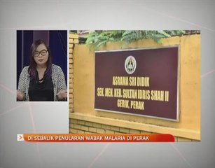 Di sebalik penularan wabak malaria di Perak