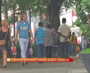 Pengguna media sosial disaran hormati perpaduan