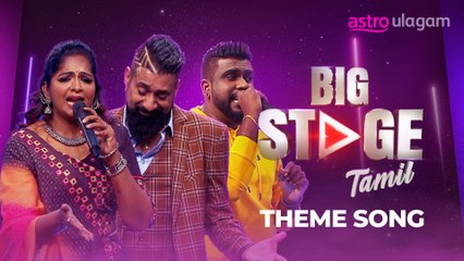 Big Stage Tamil Theme Song