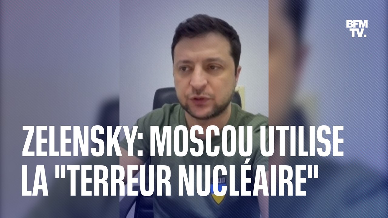 "Cet État terroriste a maintenant recours à la terreur nucléaire"  Le message de Volodymyr Zelensky après les bombardements russes sur la centrale nucléaire de Zaporijjia