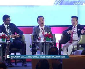 Malaysia still a preferred investment destination