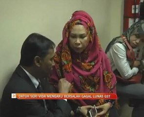 Datuk Seri Vida mengaku bersalah gagal lunas GST