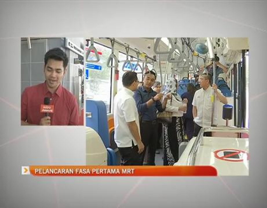 Pelancaran fasa pertama MRT