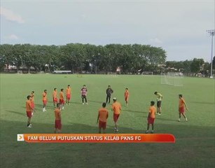 FAM belum putuskan status Kelab PKNS FC
