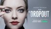 Amanda Seyfried The Dropout Elizabeth Holmes  Review Spoiler Discussion