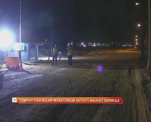 Tempoh tiga bulan moratorium aktiviti bauksit bermula