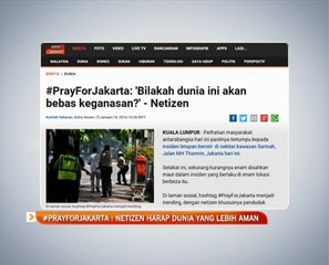 #Prayforjakarta : netizen harap dunia yang lebih aman