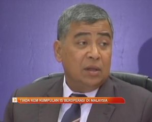 Tiada kem kumpulan DAISH beroperasi di Malaysia