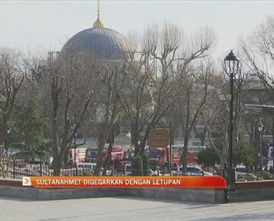 Sultanahmet digegarkan dengan letupan