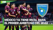 La selección mexicana se medirá ante Guatemala en Estados Unidos