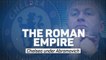The Roman Empire: Chelsea under Abramovich