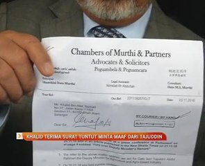 Khalid terima surat tuntut minta maaf dari Tajuddin