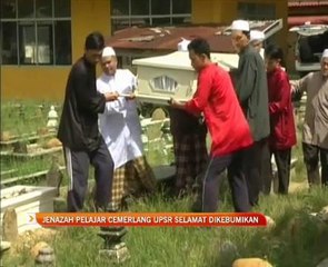 Jenazah pelajar cemerlang UPSR selamat dikebumikan