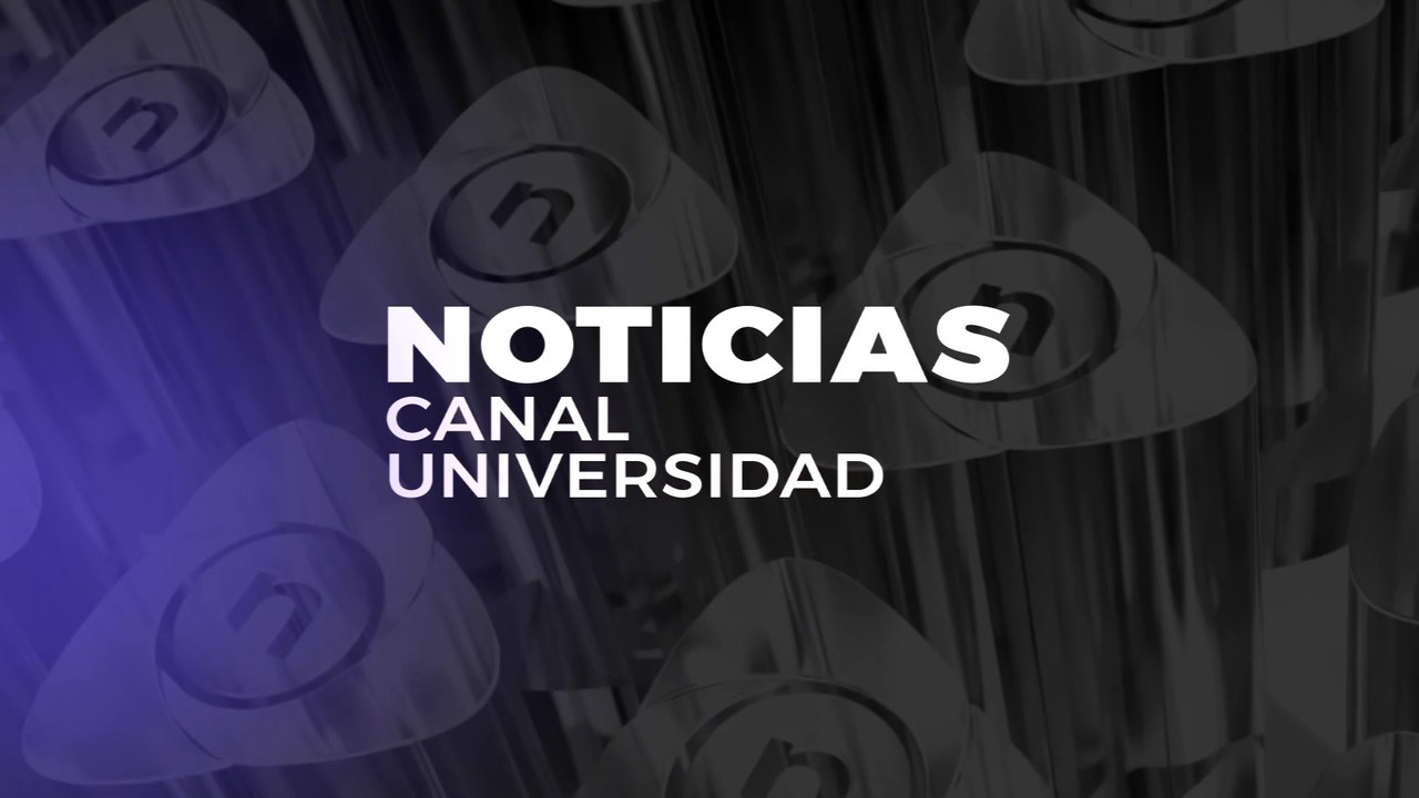 NOTICIAS CANAL UNIVERSIDAD - PROGRAMA 19