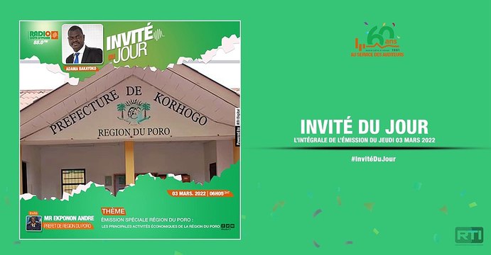 Invité du jour du 03 mars 2022 par Adama Bakayoko [ Radio Côte d'Ivoire ]