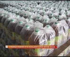 4 peniaga didakwa atas kesalahan sorok minyak masak
