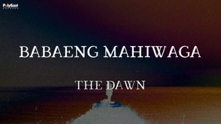 The Dawn - Babaeng Mahiwaga (Official Lyric Video)