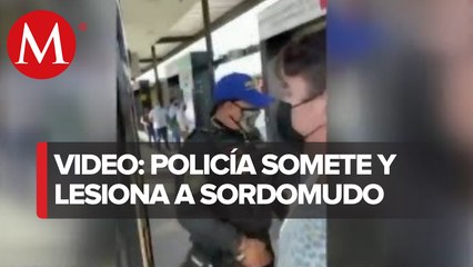 Policía somete y lesiona a sordomudo en estación de metrobús