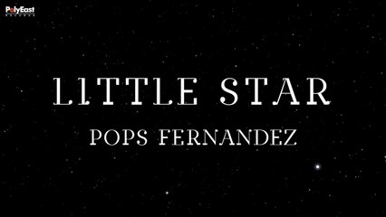 Pops Fernandez - Little Star (Official Lyric Video)
