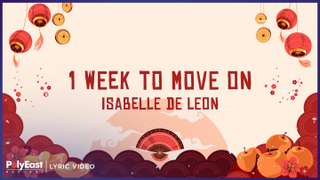 Isabelle de Leon - 1 Week To Move On (Official Lyric Video)