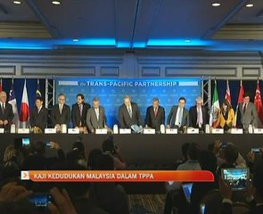 Kaji kedudukan Malaysia dalam TPPA