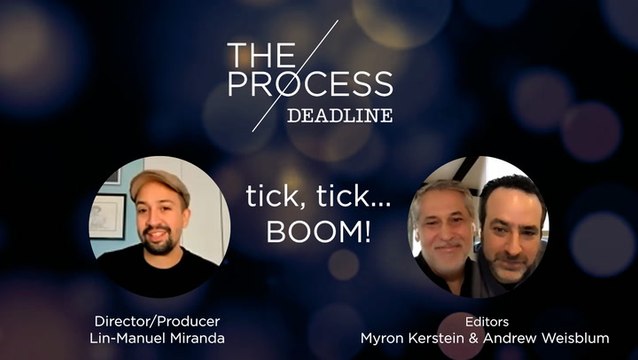 'tick, tick...BOOM!' Director/Producer Lin-Manuel Miranda + Editors Myron Kerstein and Andrew Weisblum