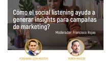 Webinar: ¿Cómo el social listening ayuda a generar insights para campañas de marketing?