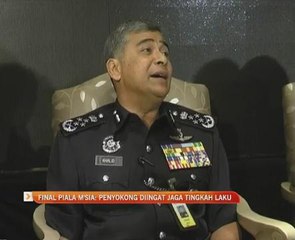 Final Piala Malaysia: Penyokong diingat jaga tingkah laku