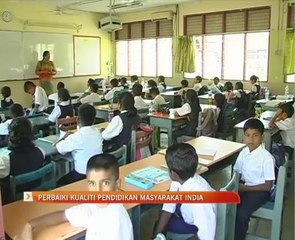 Perbaiki kualiti pendidikan masyarakat India