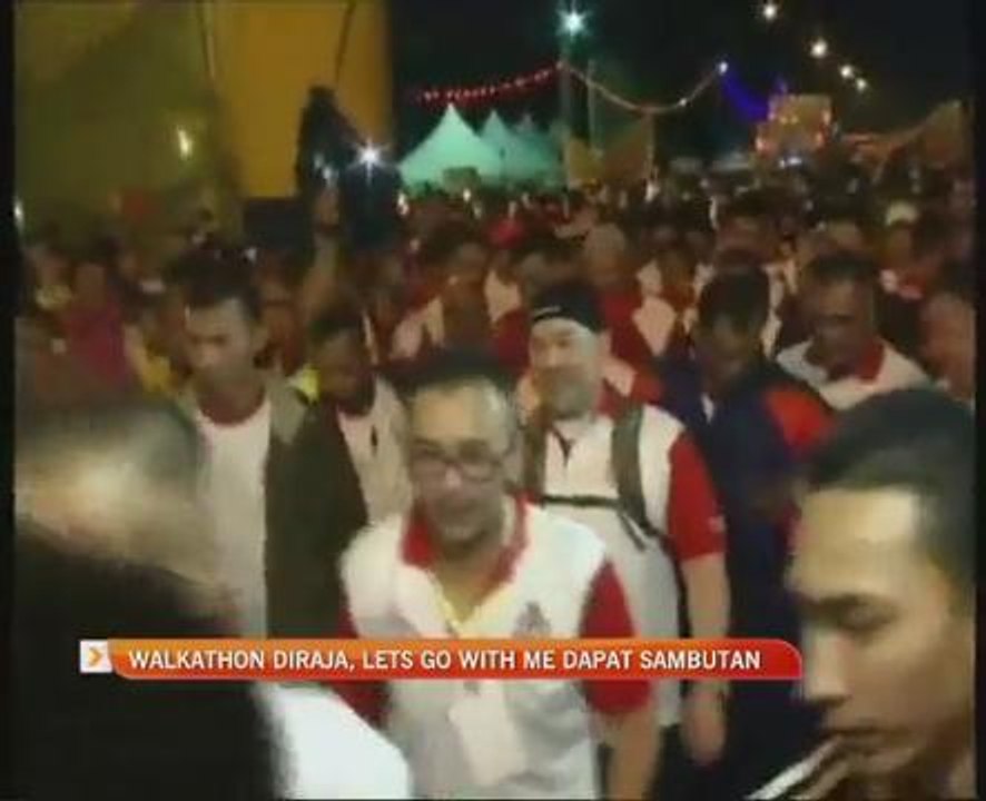 Walkathon Diraja , Lets Go With Me dapat sambutan