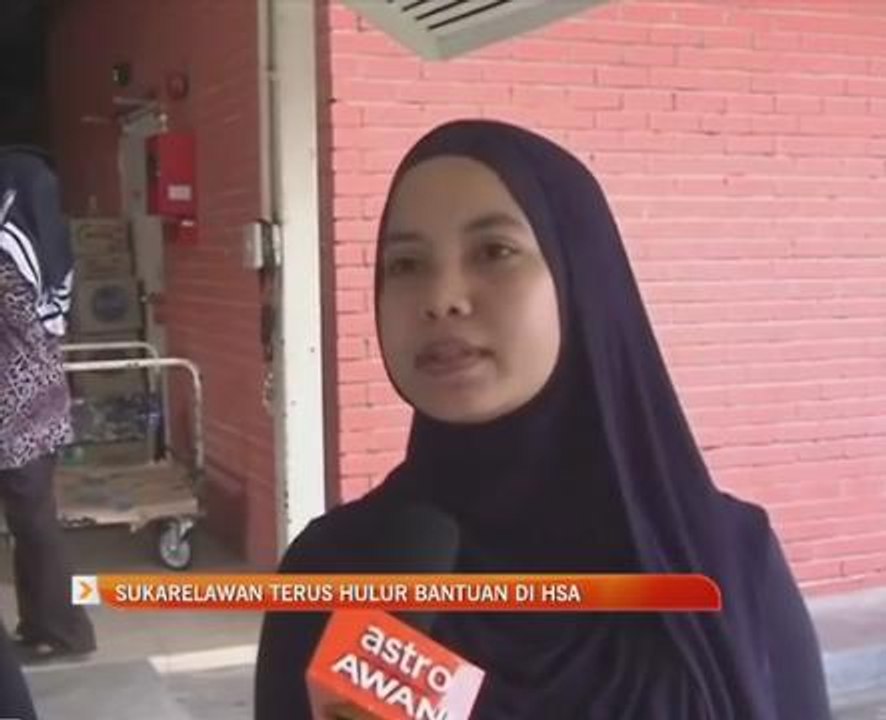 Sukarelawan terus hulur bantuan di HSA