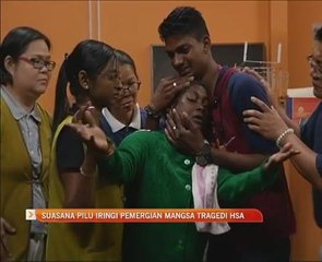 Suasana pilu iringi pemergian mangsa tragedi HSA
