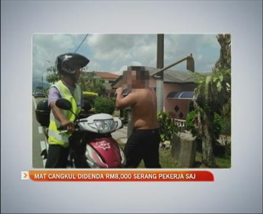 Mat cangkul didenda RM8,000 serang pekerja SAJ