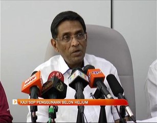 Kaji SOP penggunaan belon helium