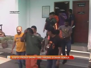 Suspek proses dadah yang dibebas ditahan semula