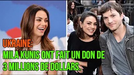 Скачать видео: Ukraine: Mila Kunis et Ashton Kutcher ont fait un don de 3 millions de dollars