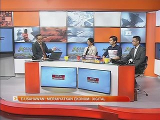 E-Usahawan: Merakyatkan ekonomi digital